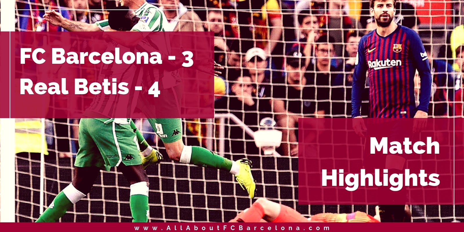 FC Barcelona vs Real Betis Today's Highlights