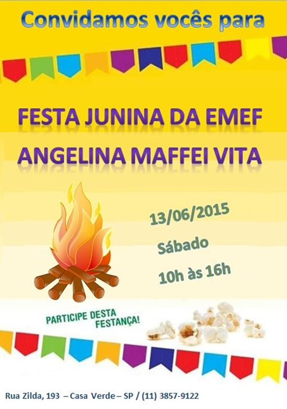 CEI VILA PRADO FESTA JUNINA DA EMEF ANGELINA MAFFEI VITA (13/06) CEI VILA PRADO FESTA JUNINA DA EMEF ANGELINA MAFFEI VITA (13/06)