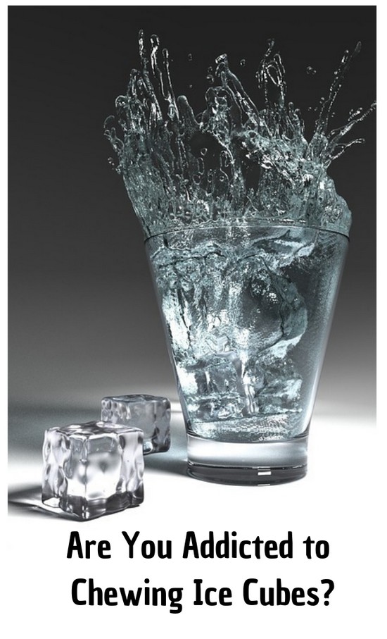 Healthy Food & Life Why You're Addicted to Chewing Ice Cubes