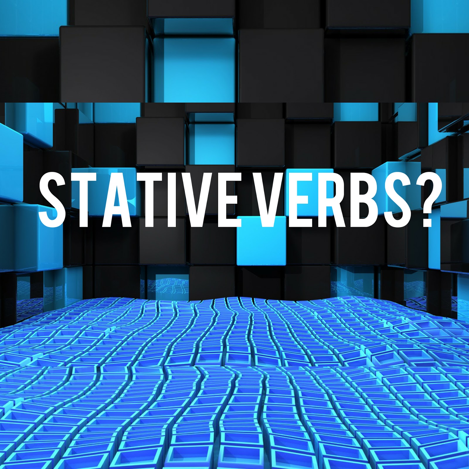 Stative Verbs in English Grammar