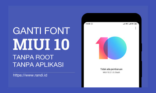 Cara Mengganti Font Xiaomi Redmi MIUI 10 Tanpa Root