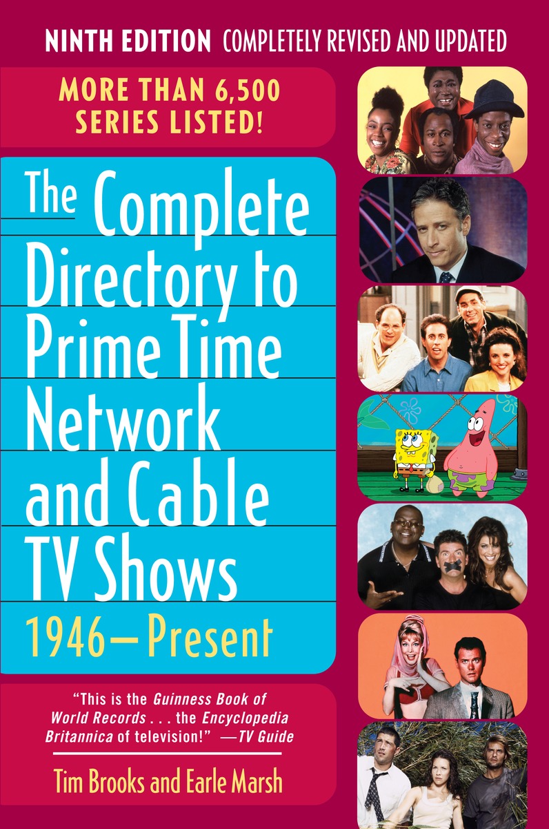 The Complete Directory to Prime Time Network and Cable TV Shows Ebook