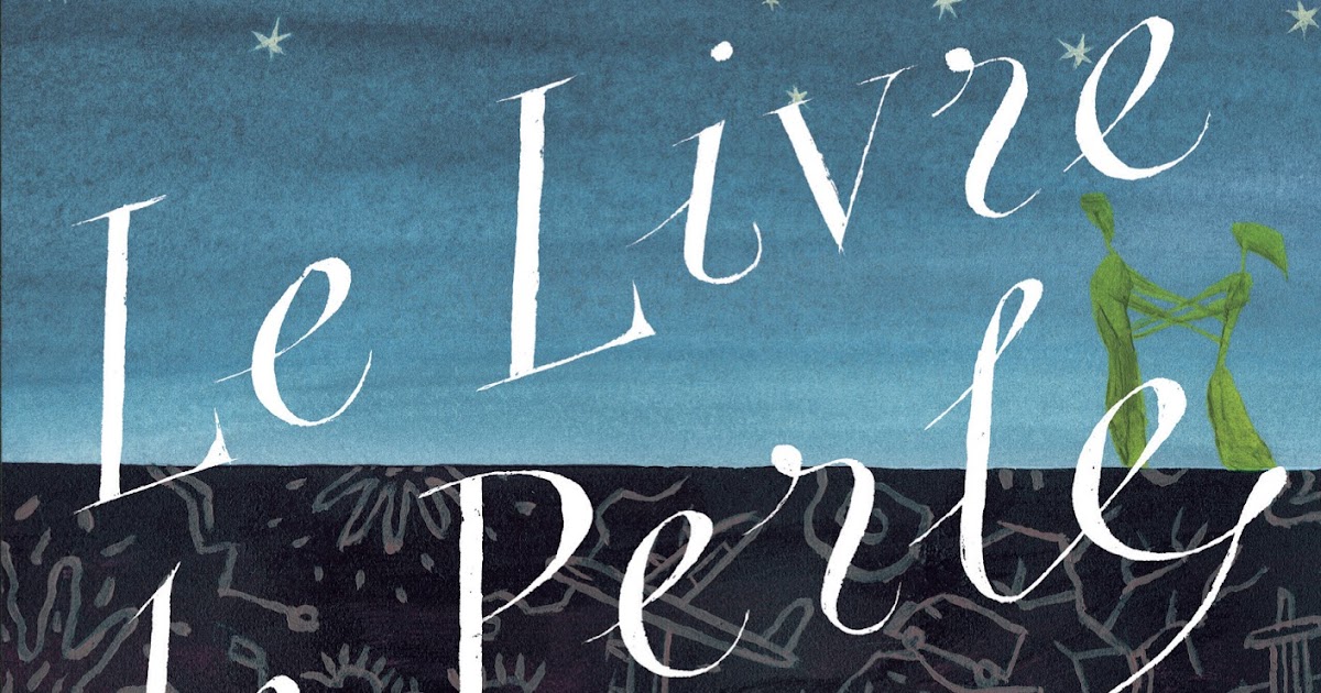 Le Livre De Perle De Timothée De Fombelle Message in the Bottle: Le Livre de Perle – Timothée de Fombelle
