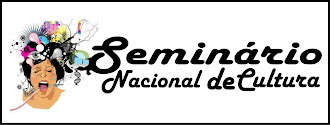 I SEMINÁRIO NACIONAL DE CULTURA