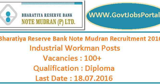 Bharatiya Reserve Bank Note Mudran Recruitment 2016 For 100