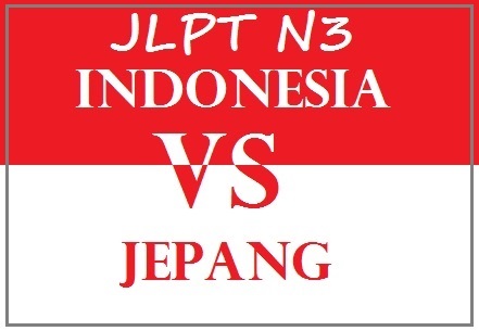 JLPT JEPANG vs INDONESIA Bag. 1