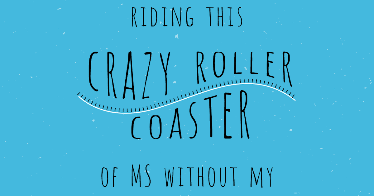 When You Have MS, You Can't Live Without...? A Life Less Traveled...