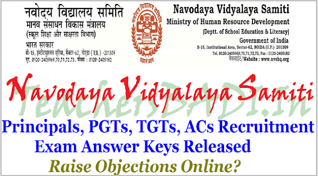 Navodaya Vidyalaya Samiti/NVS Principals,PGTs,TGTs,ACs Recruitment Exam Answer Keys 2017 Navodaya Vidyalaya Samiti Recruitment Key, NVS Principals,PGTs,TGTs,ACs Recruitment Exam Answer Keys 2017