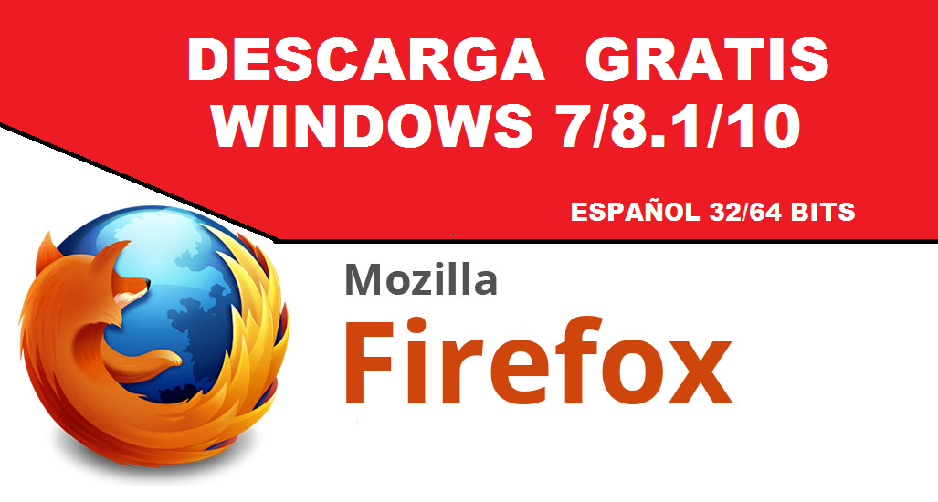 descargar mozilla firefox 32 bits español descargar mozilla firefox 32 bits español