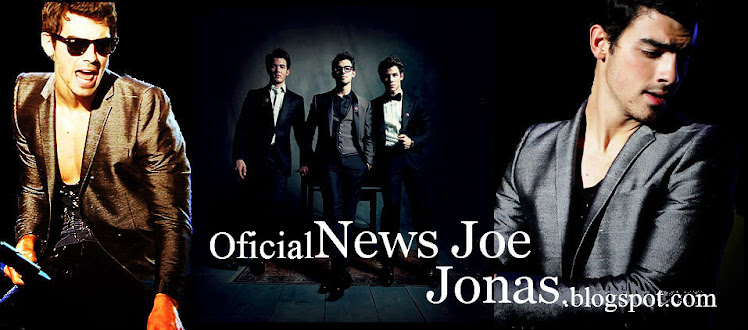 NewsJoeJonas :: Sua nova fonte sobre Joe Jonas !