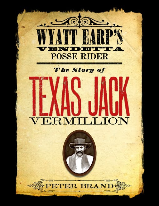 Tombstone - Wyatt Earp, the O.K. Corral, and the Vendetta Ride 1881-82