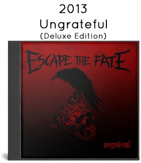 2013 - Ungrateful (Deluxe Edition) 2013 - Ungrateful (Deluxe Edition)