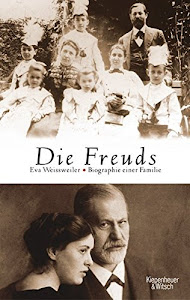 Die Freuds: Biographie einer Familie