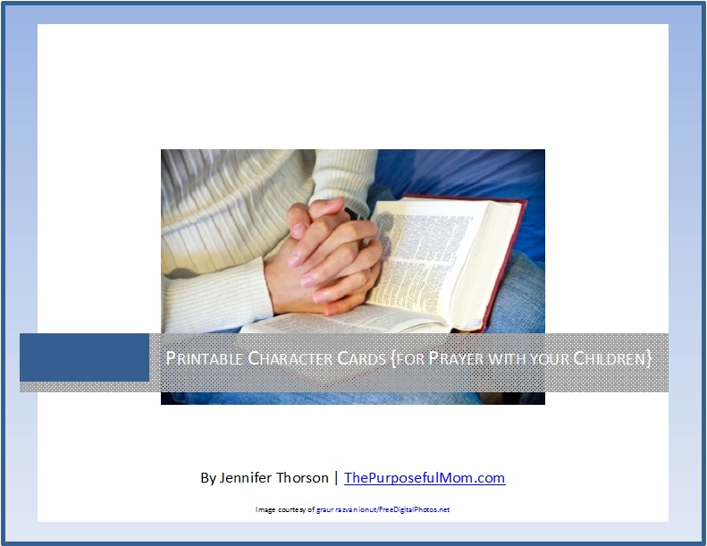 FREE Printable Character Cards For Prayer With Your Children The FREE Printable Character Cards For Prayer With Your Children The