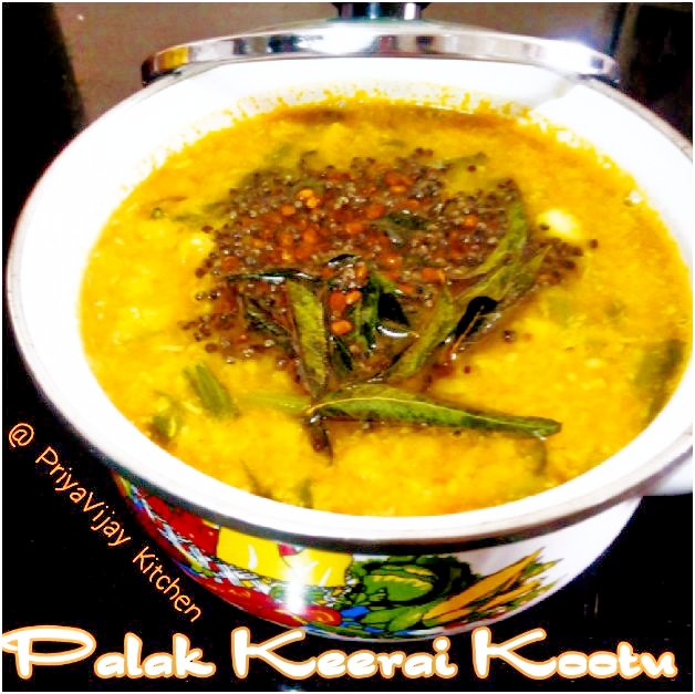 PriyaVijayKitchen Palak Keerai Kootu Pasalai Keerai Kootu