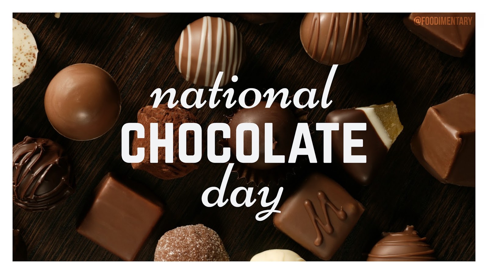 NATIONAL CHOCOLATE DAY