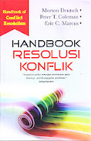   Judul Buku : HANDBOOK Resolusi Konflik (Handbook of Conflict Resolution)
