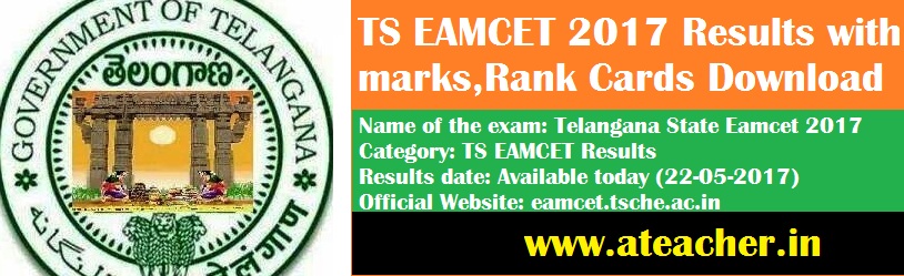 TS EAMCET 2017 Results TS EAMCET 2017 Results