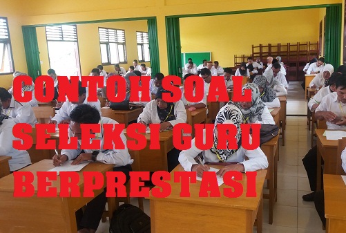 Contoh Soal Seleksi Guru Berprestasi Pendidikan Kewarganegaraan Pendidikan Kewarganegaraan