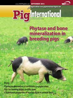 Pig International. Nutrition and health for profitable pig production 2015-05 - September 2015 | ISSN 0191-8834 | TRUE PDF | Bimestrale | Professionisti | Distribuzione | Tecnologia | Mangimi | Suini
Pig International  is distributed in 144 countries worldwide to qualified pig industry professionals. Each issue covers nutrition, animal health issues, feed procurement and how producers can be profitable in the world pork market.