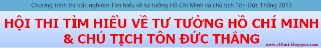 Chuong trinh trac nghiem tu tuong Ho Chi Minh va Ton Duc Thang