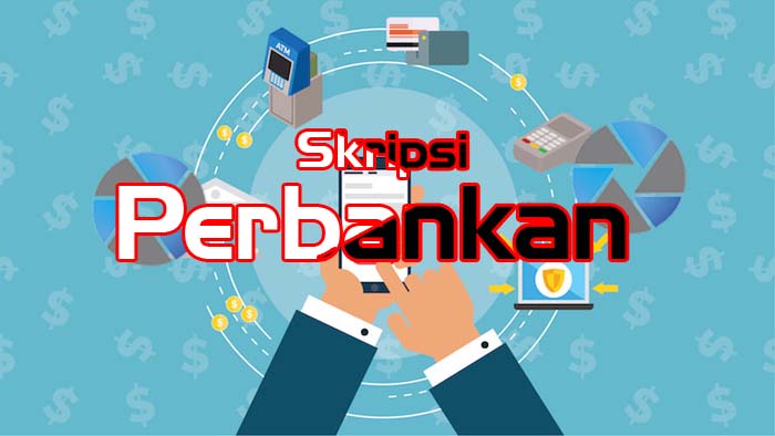 Skripsi Jurusan Perbankan