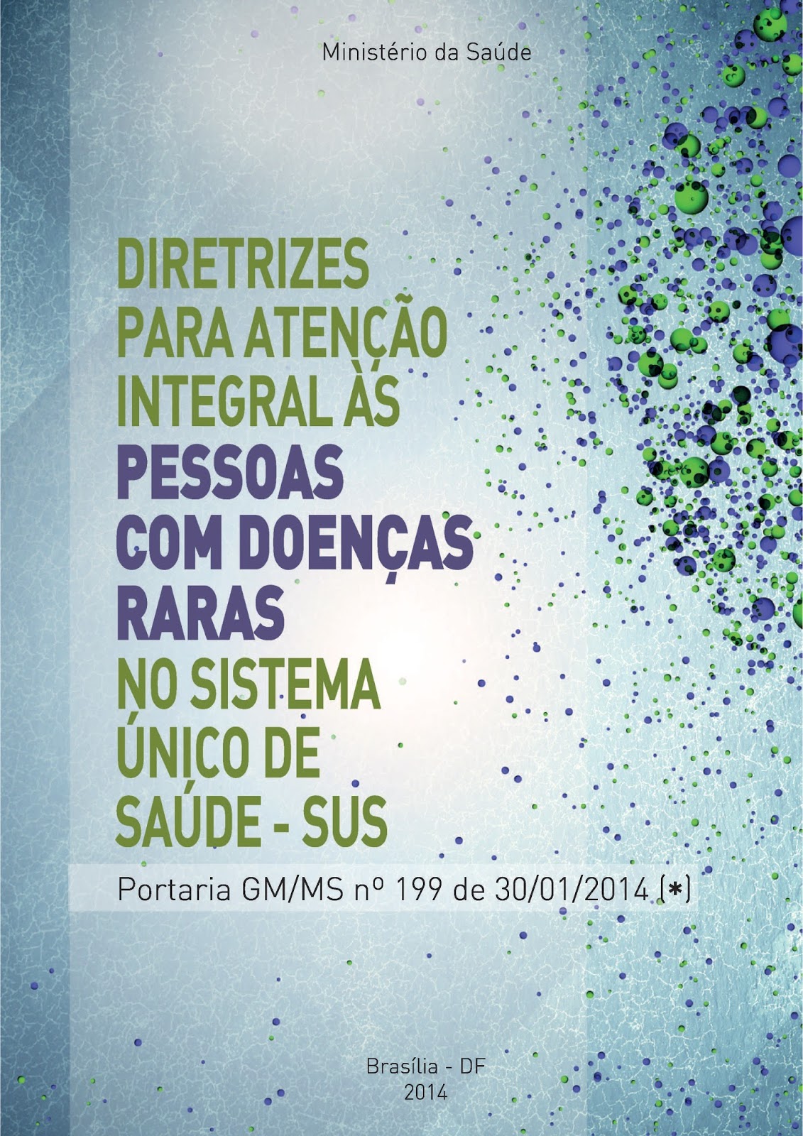Blog SisPesq Diretrizes para Atenção Integral às Pessoas com Doenças Raras no Sistema Único de