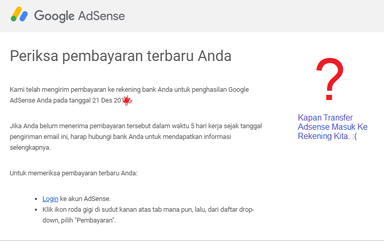 Berapa Lama Dan Kapan Transfer Google Adsense Masuk Ke Rekening Kita