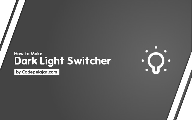Cara Membuat Tombol Light Dark