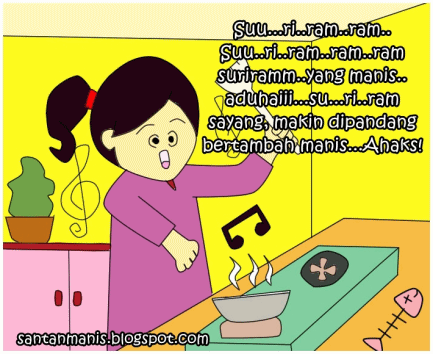 Jangan Lupa Bagi Komen Heheheheh Welcome To My Blog Sebab Tu Laa Diorang Orang Tua Dedulu Tak Bagi Menyanyi Kat Dapur Time Masak Nanti Hilang Kefokusan Nak Kehkehkeh