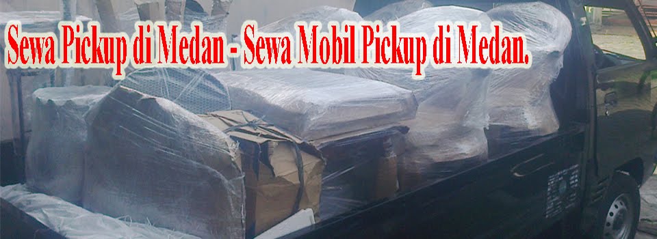 Sewa Pickup di Medan dan mobil truk di Medan
