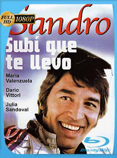Sandro Subí que te llevo (1980) HD [1080p] Latino [GoogleDrive] SXGO