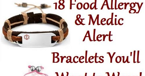 Lazy Budget Chef 18 Allergy Medic Alert Bracelets You Ll Want To Wear