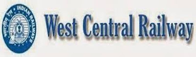 West Central Railway Recruitment West Central Railway Recruitment