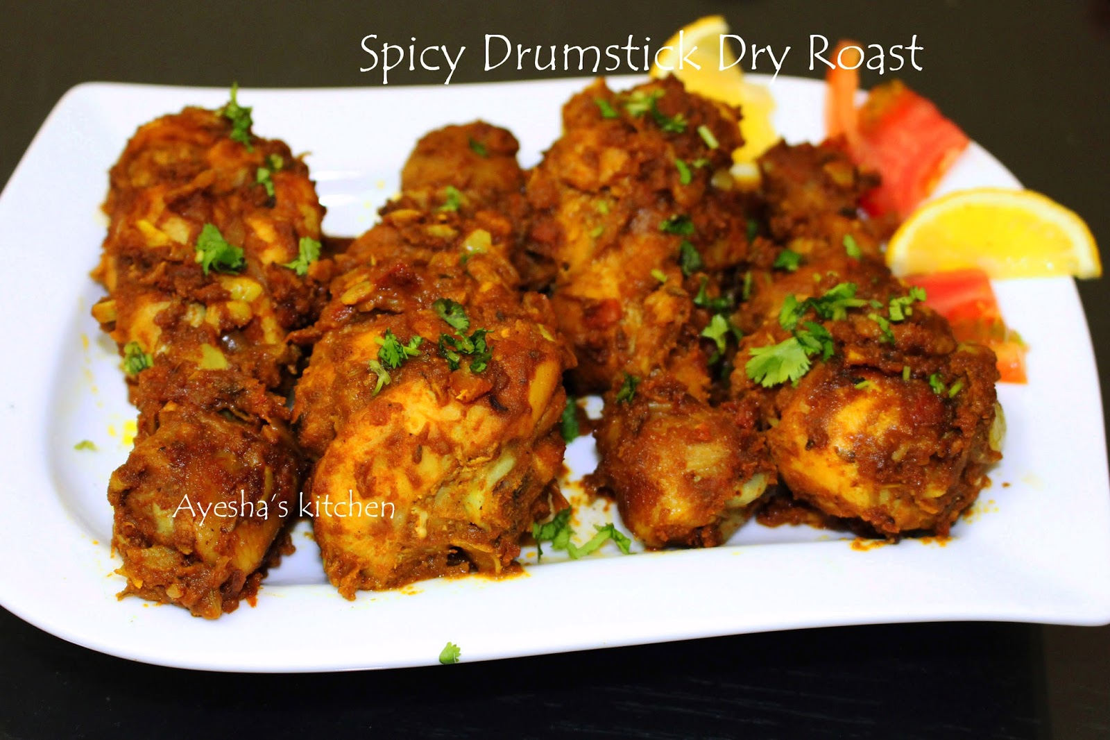 SPICY CHICKEN DRUMSTICK DRY ROAST NO FRYING, NO SAUTEING CHICKEN RECIPE