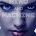 Sinopsis film Mind and Machine (2017) : ketika robot menjadi pembunuh