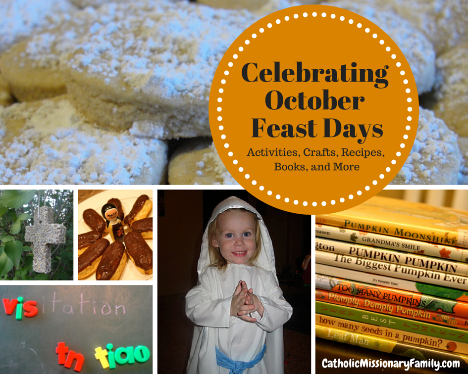 Ideas for October Feast Days and Celebrations Catholic Missionary Family