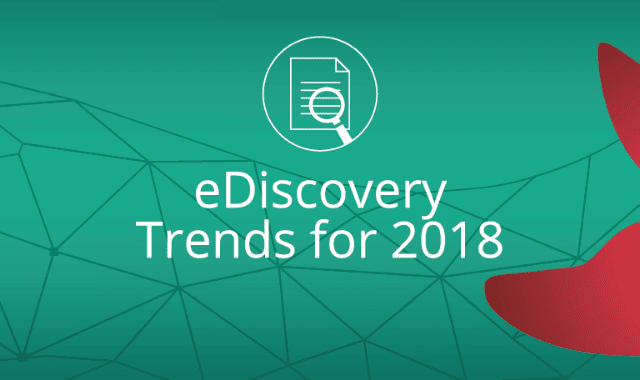 eDiscovery Trends for 2018