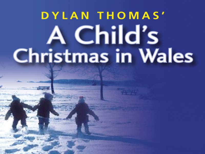The Middletown Insider A Child's Christmas in Wales by Dylan Thomas