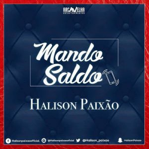 Halison Paixão - Mando Saldo "Afro Beat" || Download Free