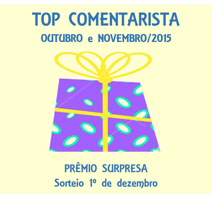 TOP COMENTARISTA - Outubro e Novembro/2015