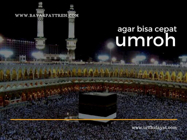 Tips Agar Bisa Cepat Umroh ke Tanah Suci Mekkah
