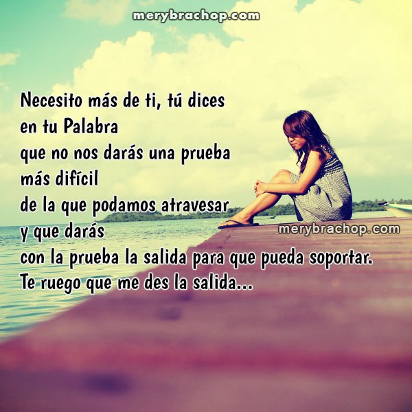 Oración cuando tengo problemas difíciles. Oraciones cuando estoy en momentos duros por Mery Bracho. Frases en oración, Dios me ayuda.