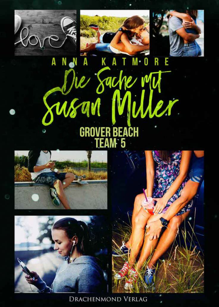 Grover Beach Team 5: Die Sache mit Susan Miller - Anna Katmore