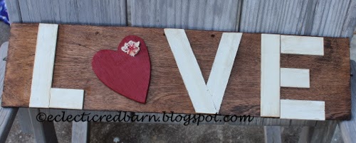 Eclectic Red Barn:  LOVE sign with letters glued into place