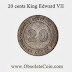 Straits Settlements King Edward Vii 20 cents price