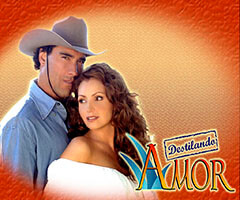 Destilando amor Telenovela Destilando amor