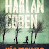Editorial Presença | "Não Desistas" de Harlan Coben