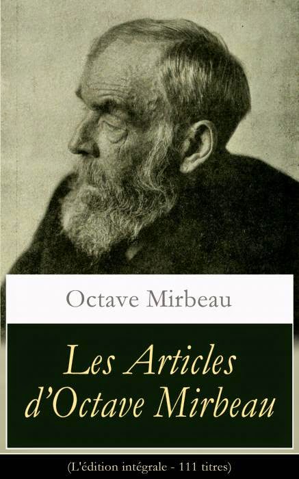 Les articles d'Octave Mirbeau, E-artnow, janvier 2015