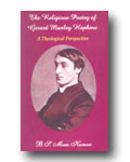 The Religious Poetry of Gerard Manley Hopkins : A Theological Perspective